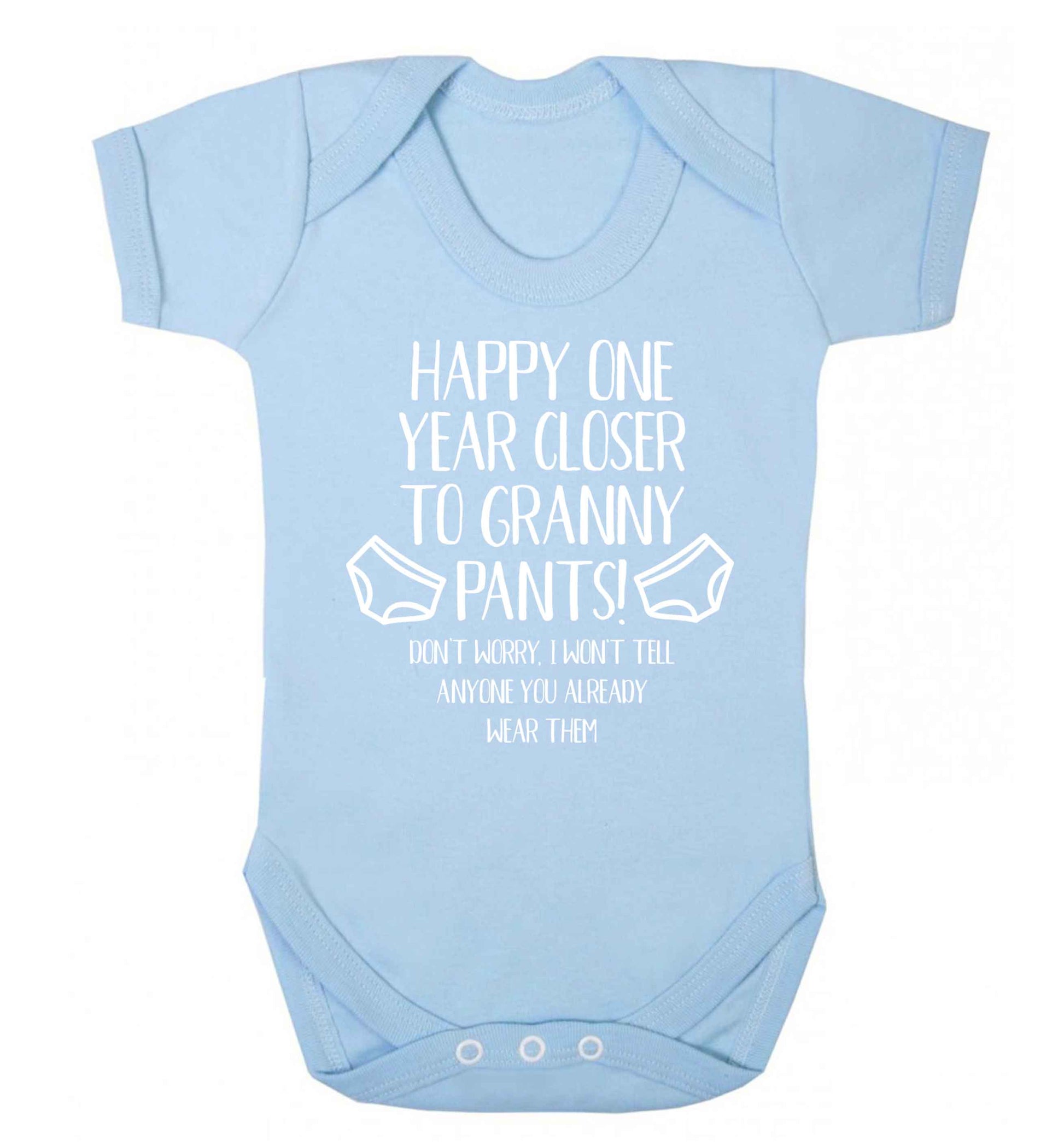 Happy one year closer to granny pants Baby Vest pale blue 18-24 months