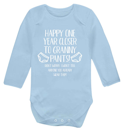 Happy one year closer to granny pants Baby Vest long sleeved pale blue 6-12 months