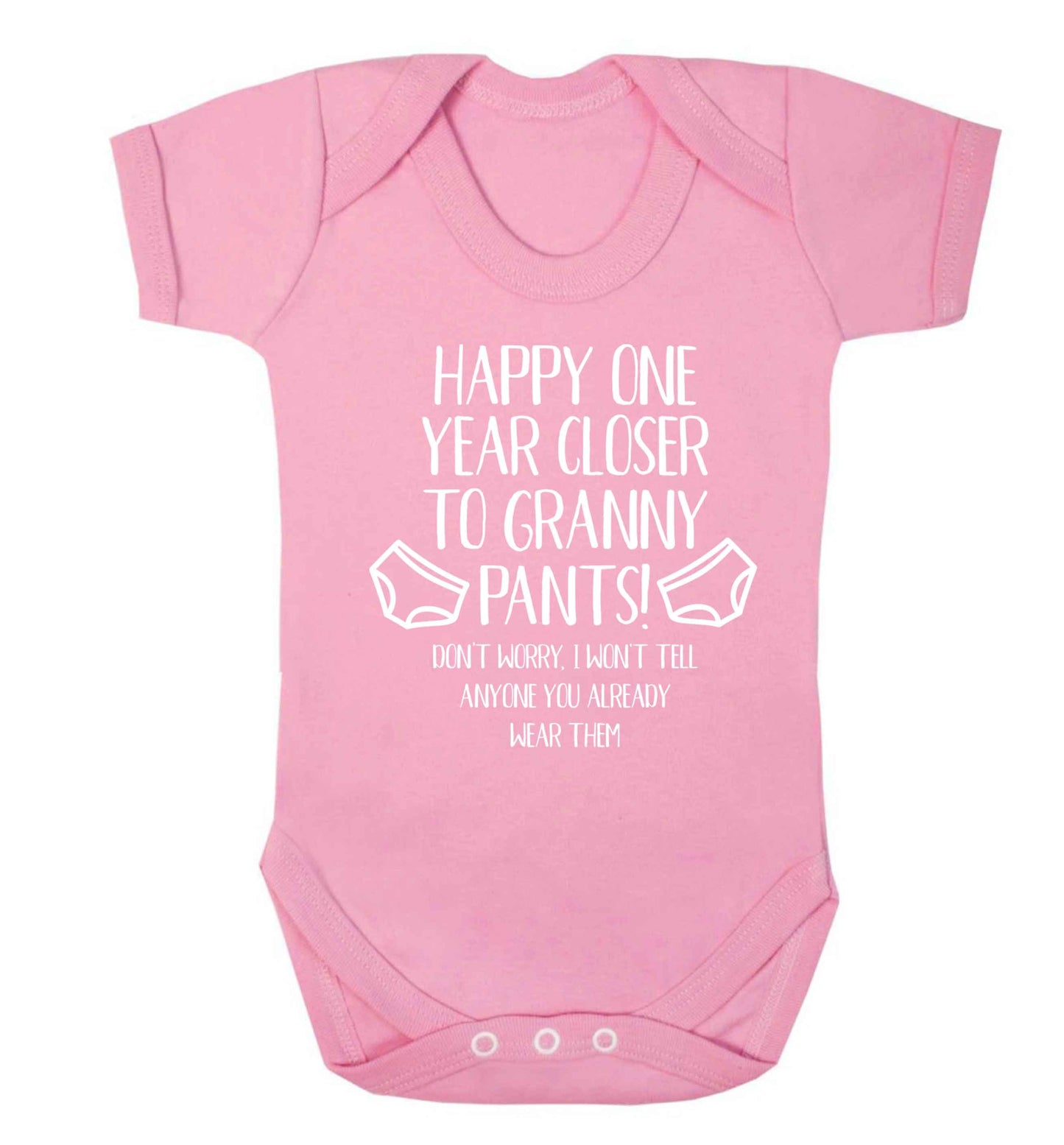 Happy one year closer to granny pants Baby Vest pale pink 18-24 months
