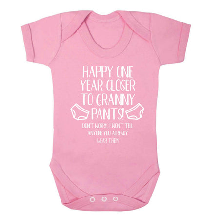 Happy one year closer to granny pants Baby Vest pale pink 18-24 months
