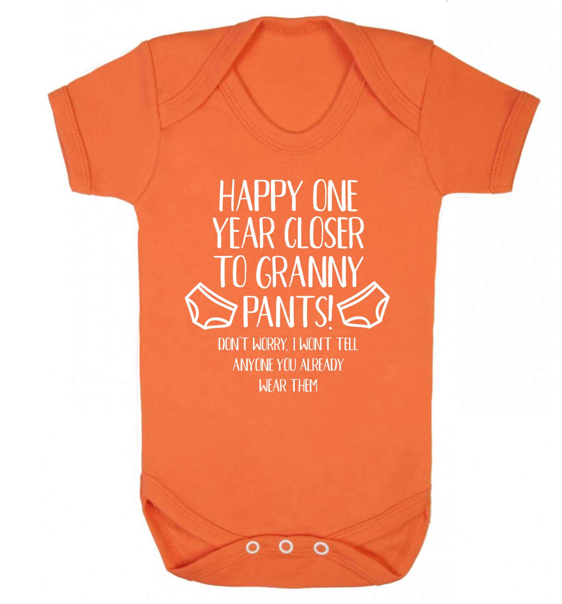 Happy one year closer to granny pants Baby Vest orange 18-24 months
