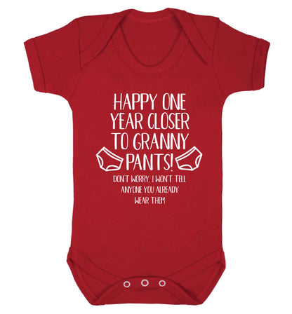 Happy one year closer to granny pants Baby Vest red 18-24 months