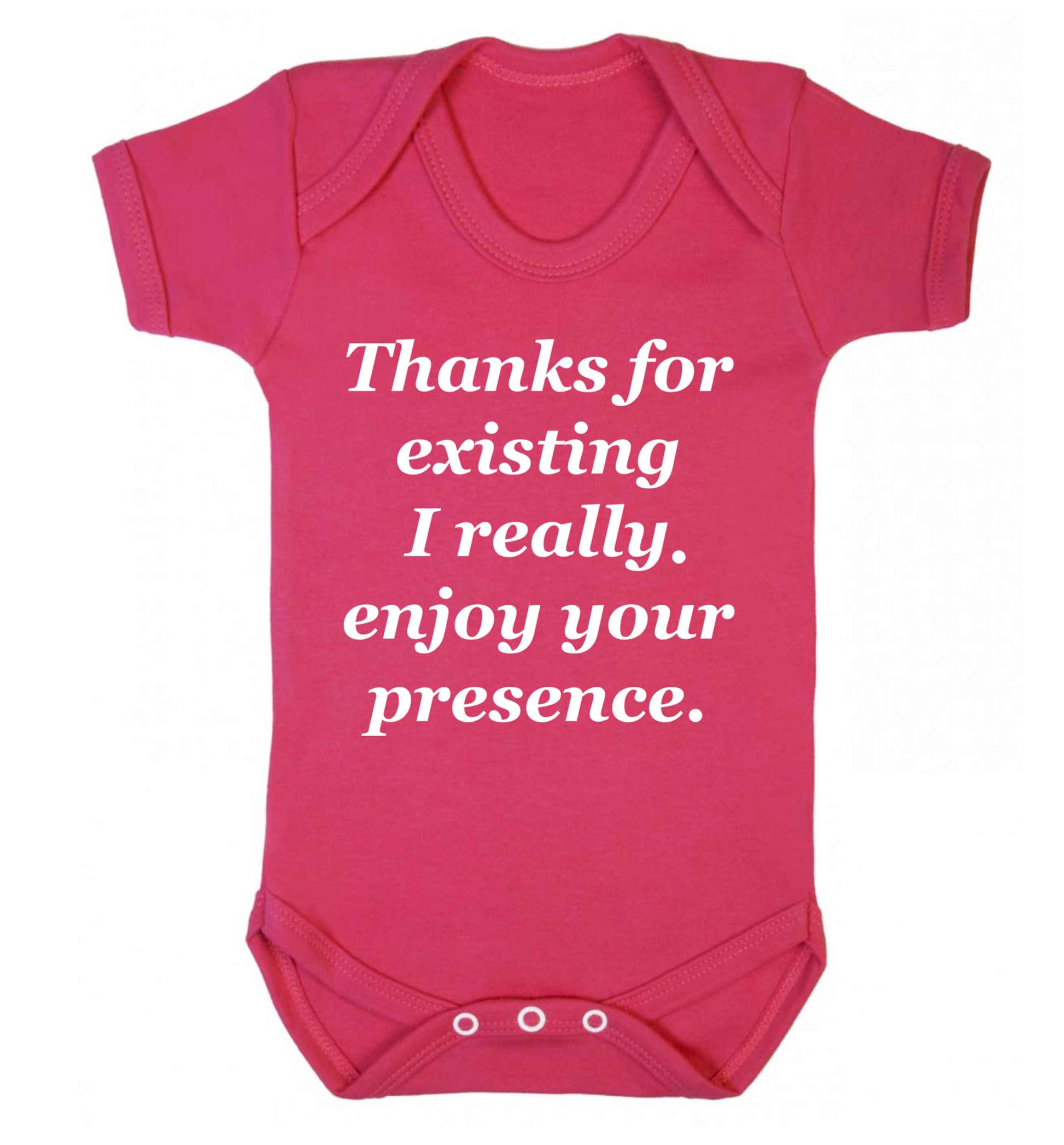 Thanks for existing I really enjoy your presence Baby Vest dark pink 18-24 months