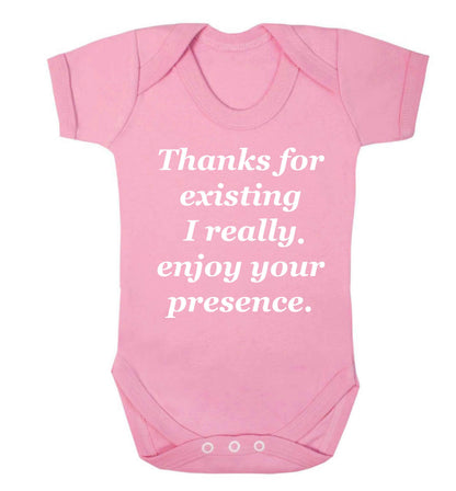 Thanks for existing I really enjoy your presence Baby Vest pale pink 18-24 months