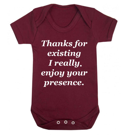 Thanks for existing I really enjoy your presence Baby Vest maroon 18-24 months