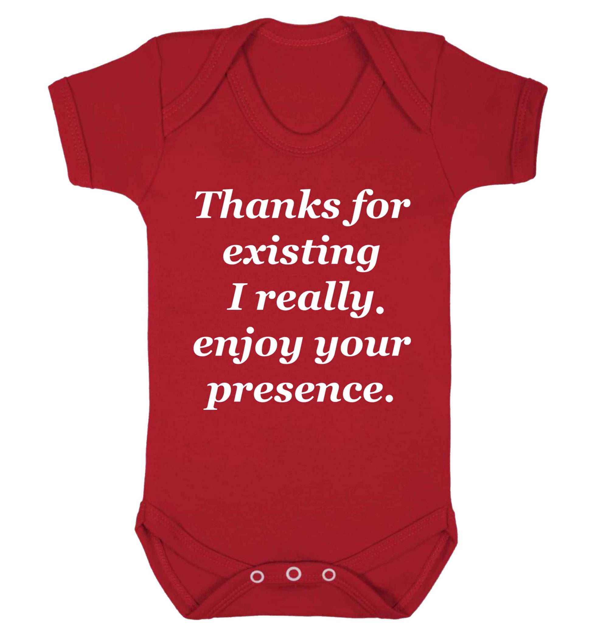 Thanks for existing I really enjoy your presence Baby Vest red 18-24 months