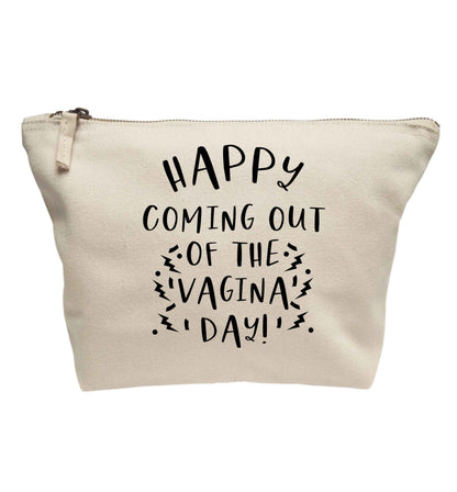 Happy coming out of the vagina day | makeup / wash bag