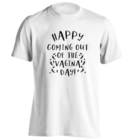 Happy coming out of the vagina day adults unisex white Tshirt 2XL
