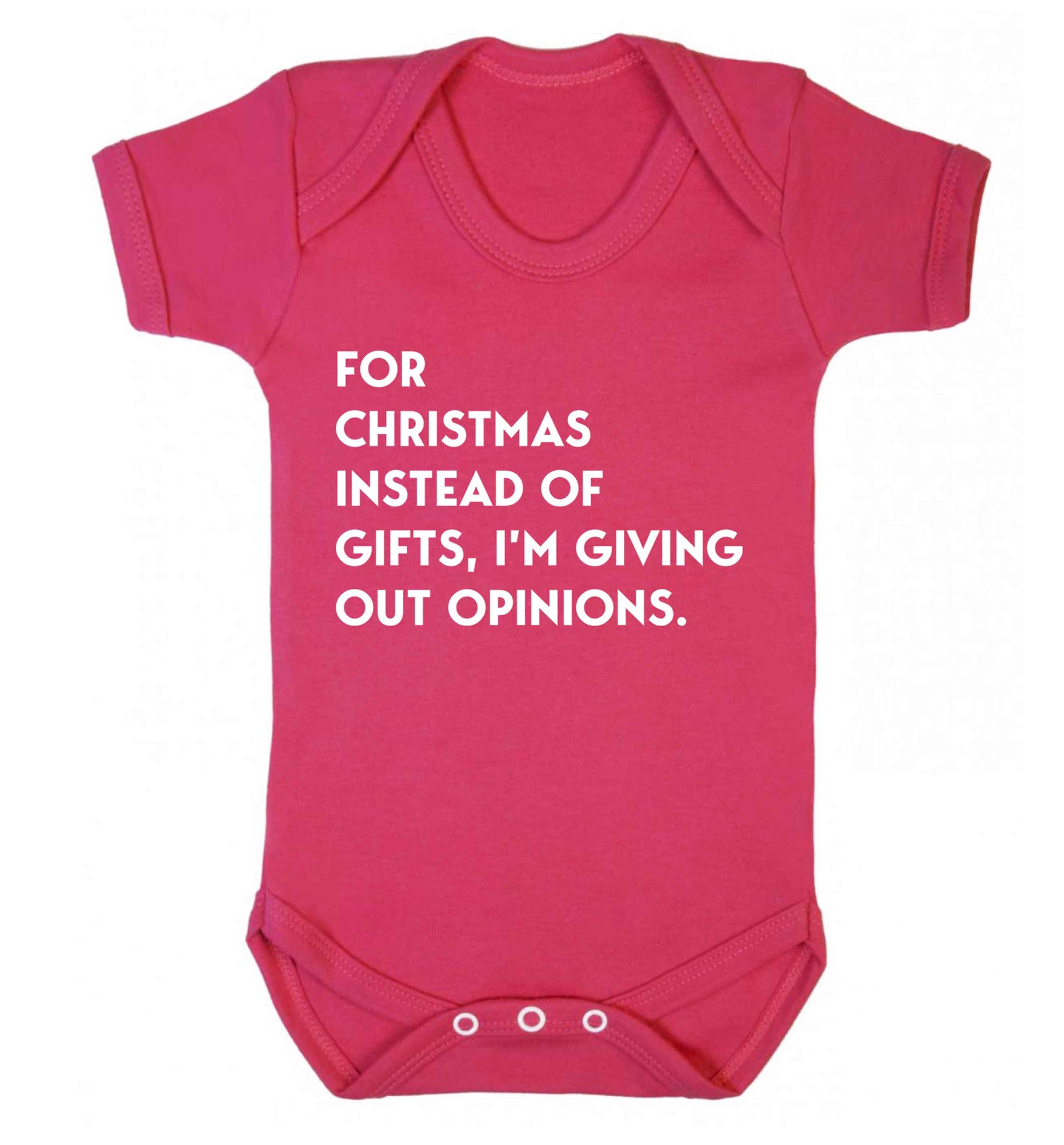 For Christmas instead of giving out gifts I'm giving out opinions Baby Vest dark pink 18-24 months