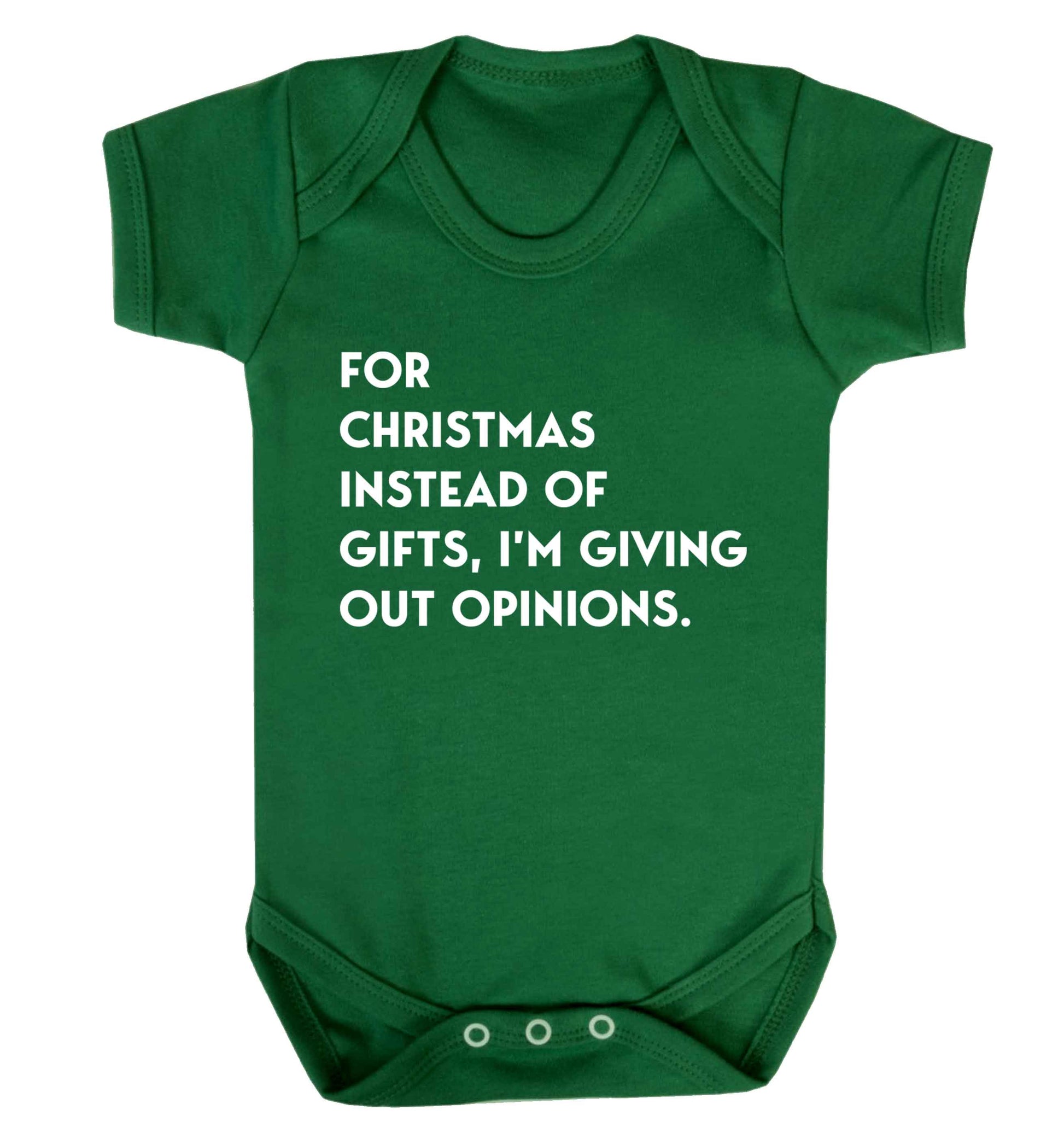 For Christmas instead of giving out gifts I'm giving out opinions Baby Vest green 18-24 months