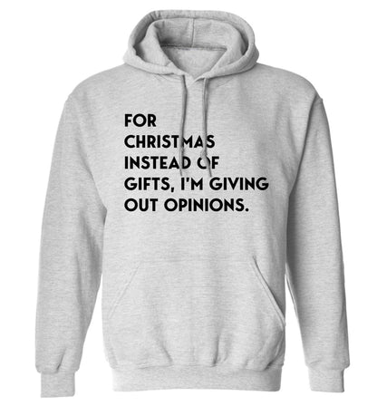 For Christmas instead of giving out gifts I'm giving out opinions adults unisex grey hoodie 2XL