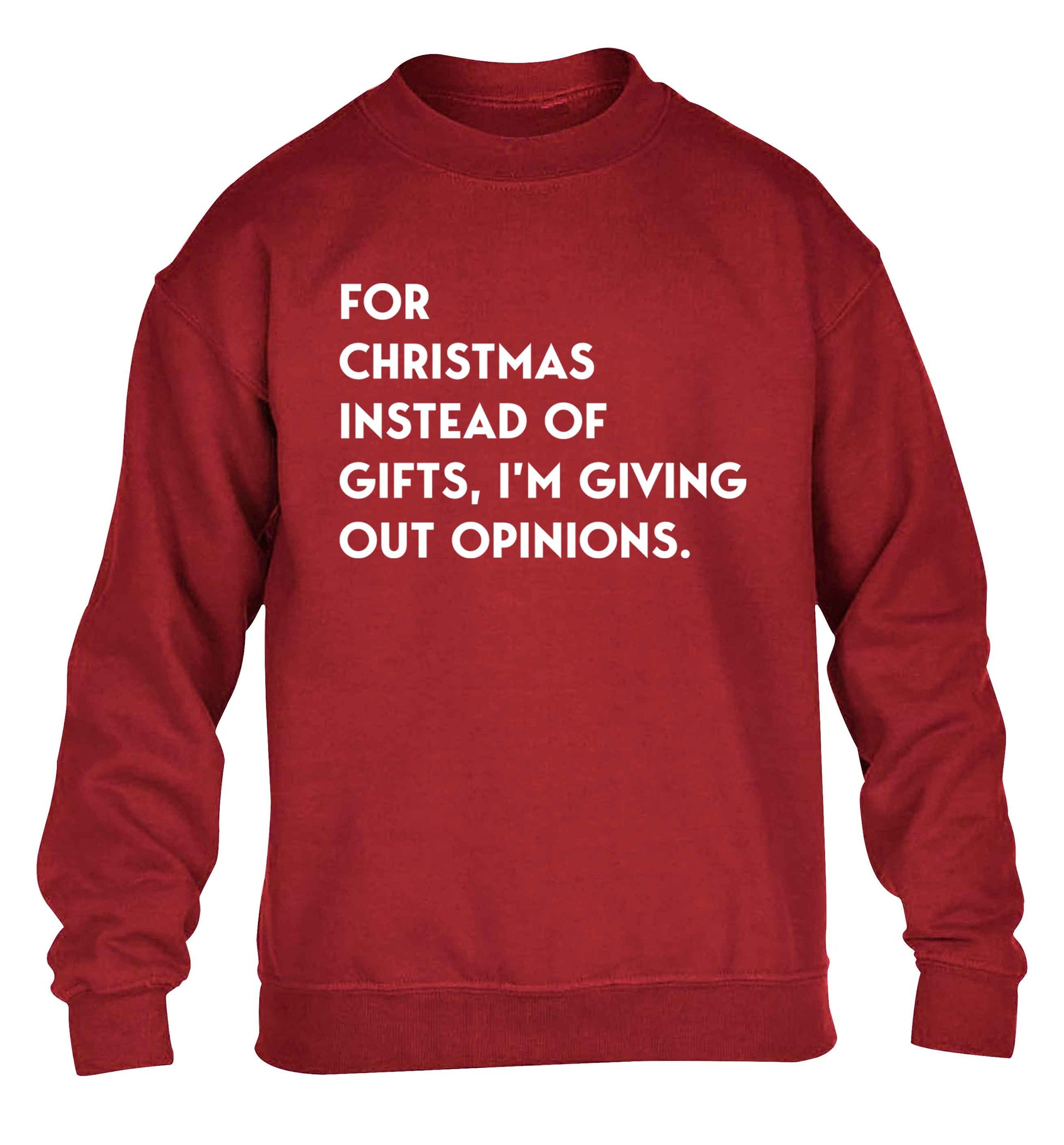 For Christmas instead of giving out gifts I'm giving out opinions children's grey sweater 12-13 Years