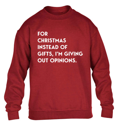 For Christmas instead of giving out gifts I'm giving out opinions children's grey sweater 12-13 Years