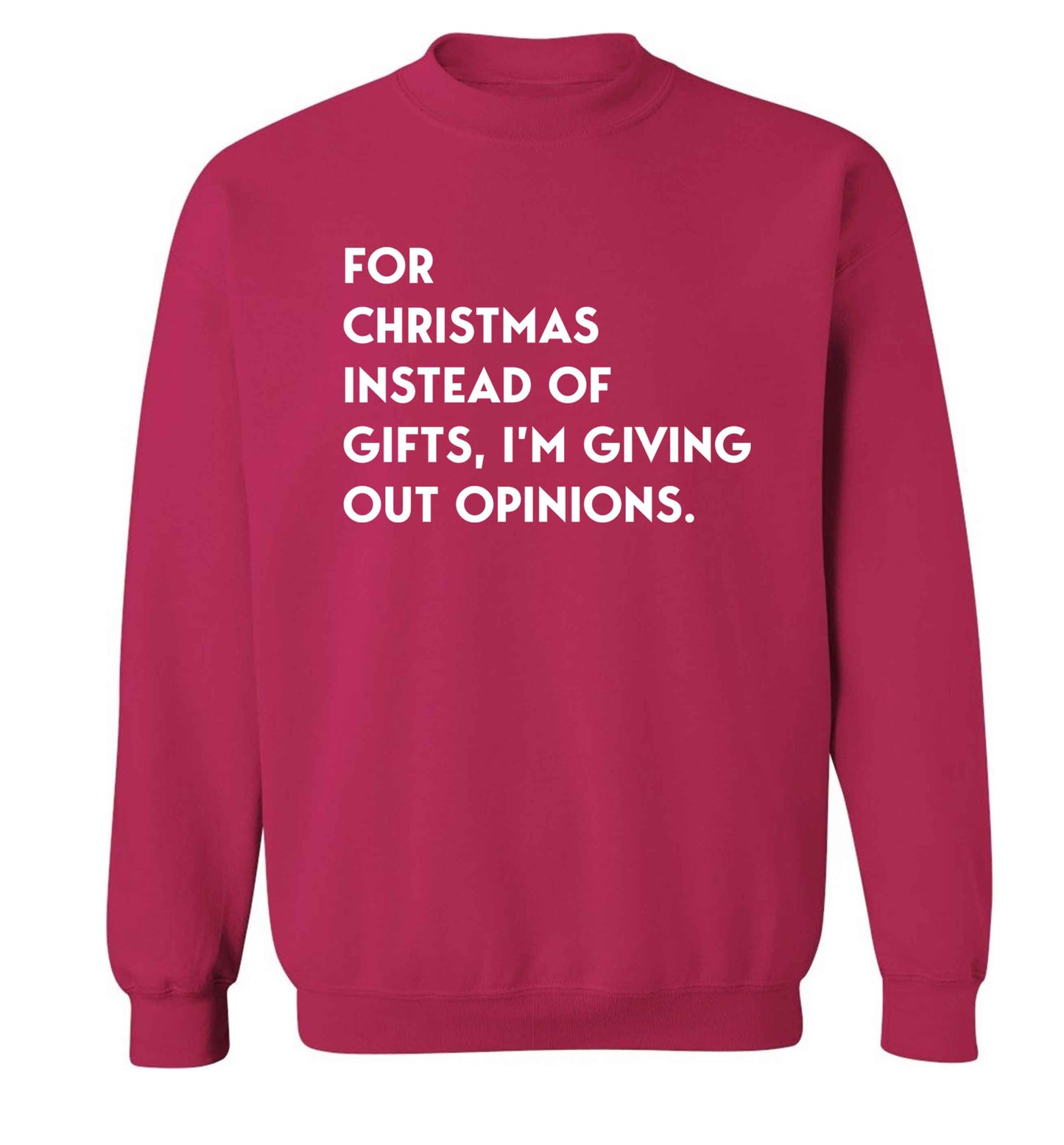 For Christmas instead of giving out gifts I'm giving out opinions Adult's unisex pink Sweater 2XL