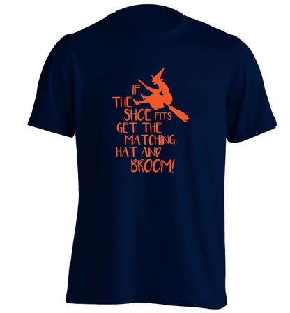 If the shoe fits get the matching hat and broom adults unisex navy Tshirt 2XL