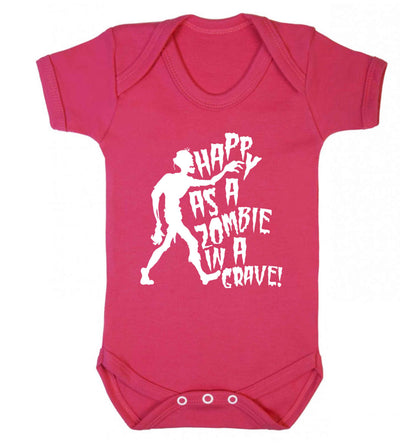Happy as a zombie in a grave! Baby Vest dark pink 18-24 months