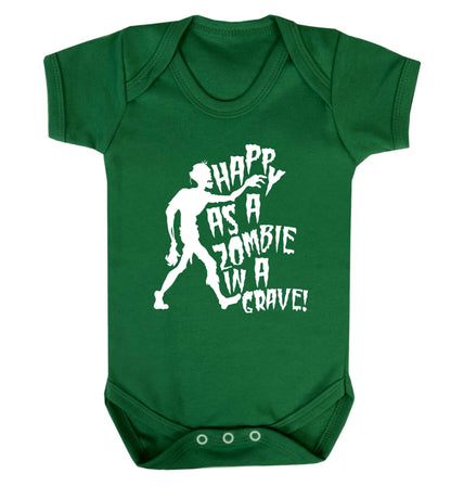 Happy as a zombie in a grave! Baby Vest green 18-24 months