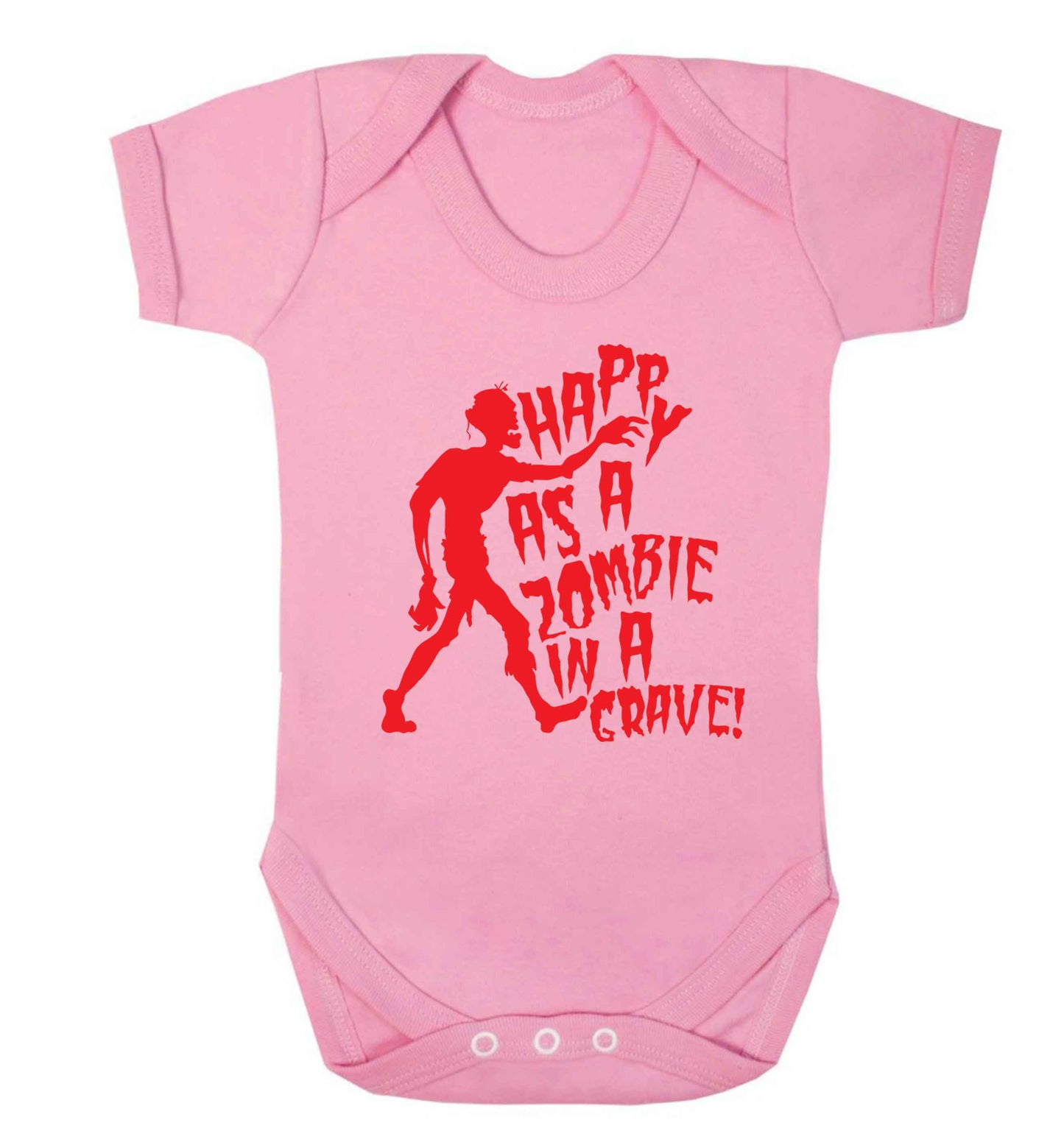 Happy as a zombie in a grave! Baby Vest pale pink 18-24 months