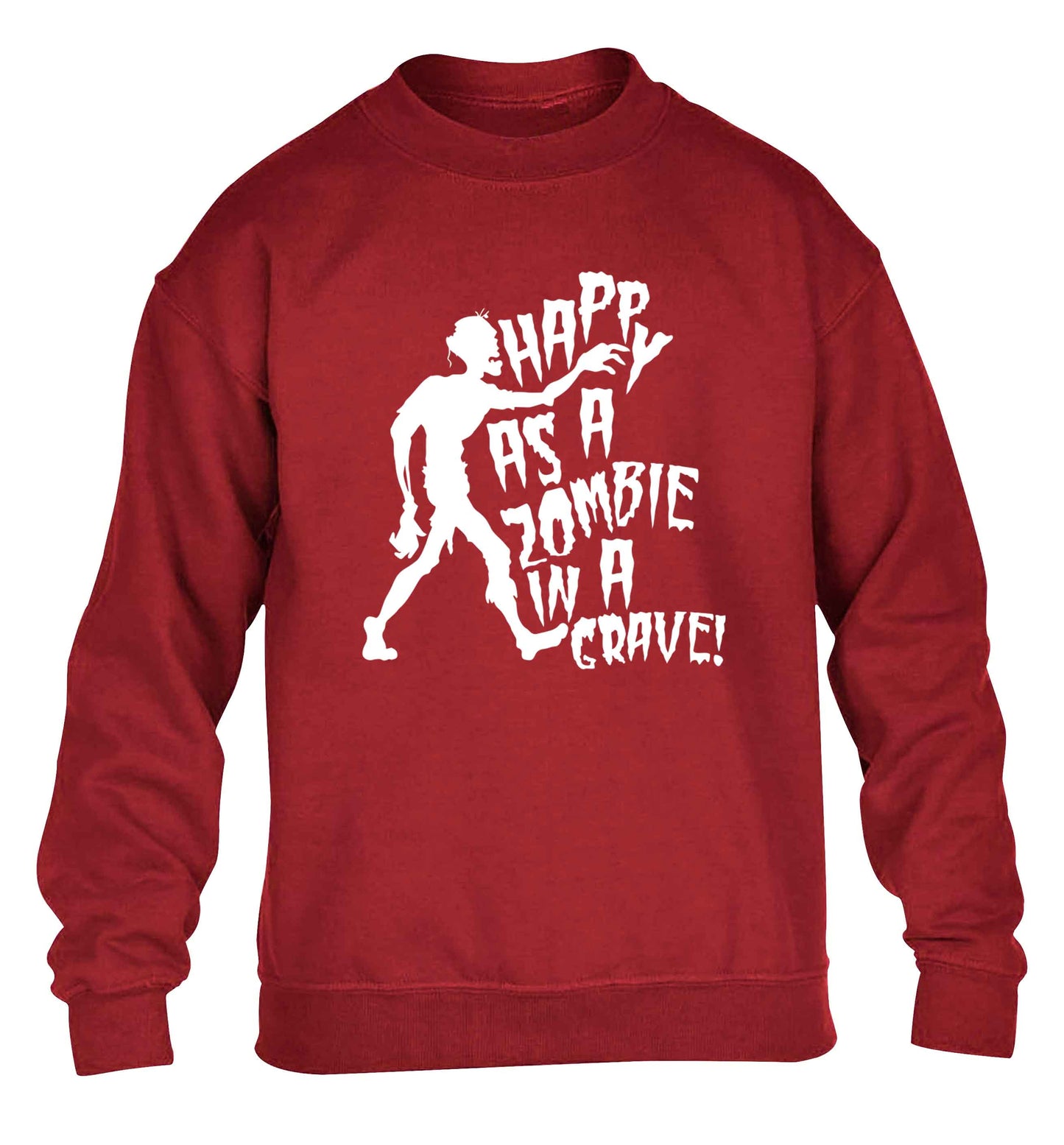 Happy as a zombie in a grave! children's grey sweater 12-13 Years