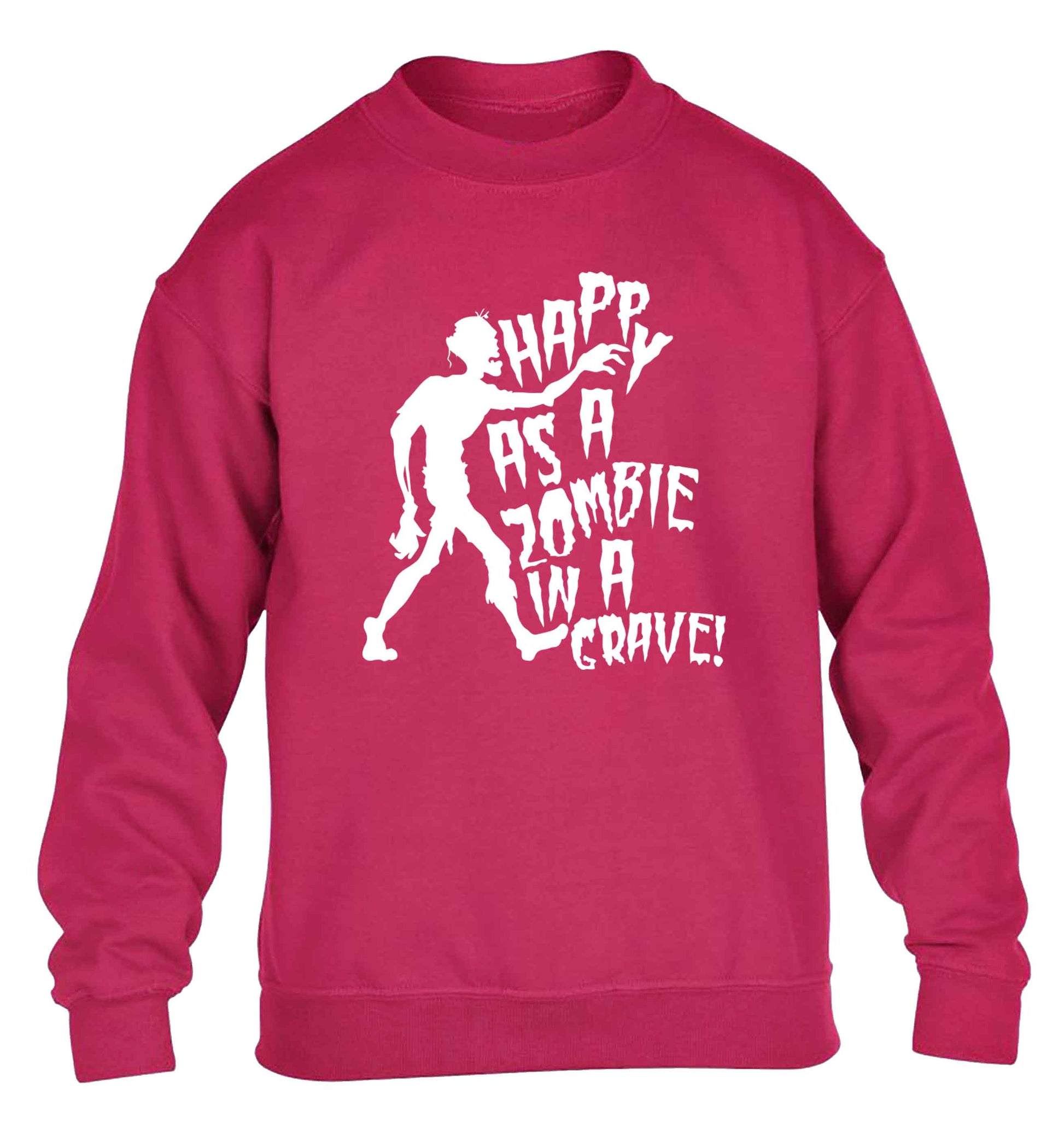 Happy as a zombie in a grave! children's pink sweater 12-13 Years
