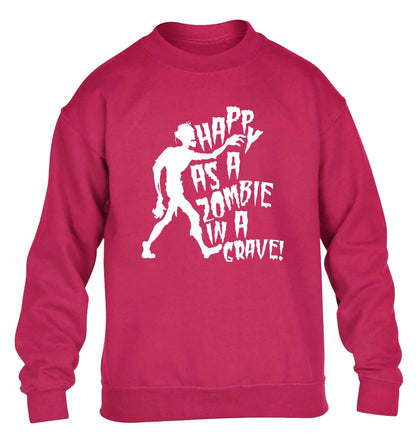 Happy as a zombie in a grave! children's pink sweater 12-13 Years