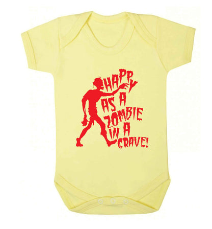 Happy as a zombie in a grave! Baby Vest pale yellow 18-24 months