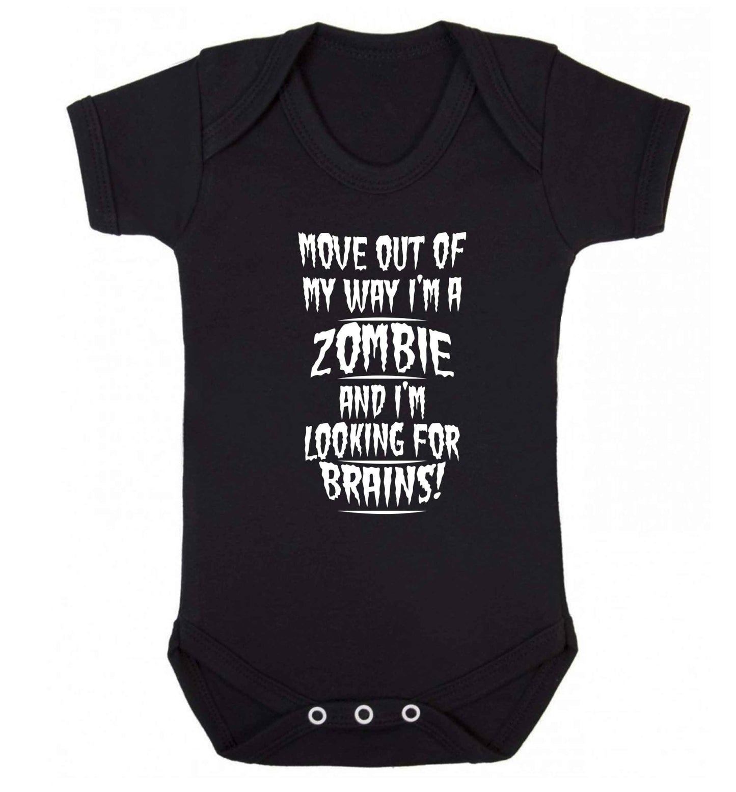 I'm a zombie and I'm looking for brains! Baby Vest black 18-24 months