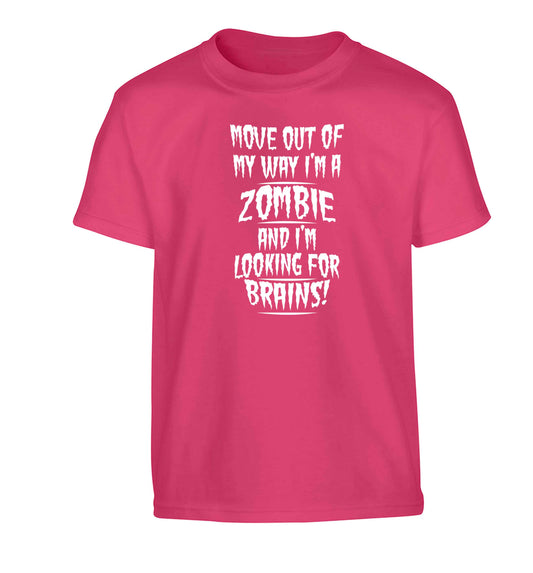 I'm a zombie and I'm looking for brains! Children's pink Tshirt 12-13 Years