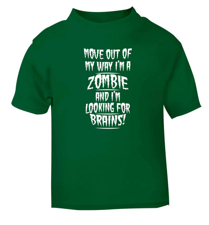 I'm a zombie and I'm looking for brains! green Baby Toddler Tshirt 2 Years