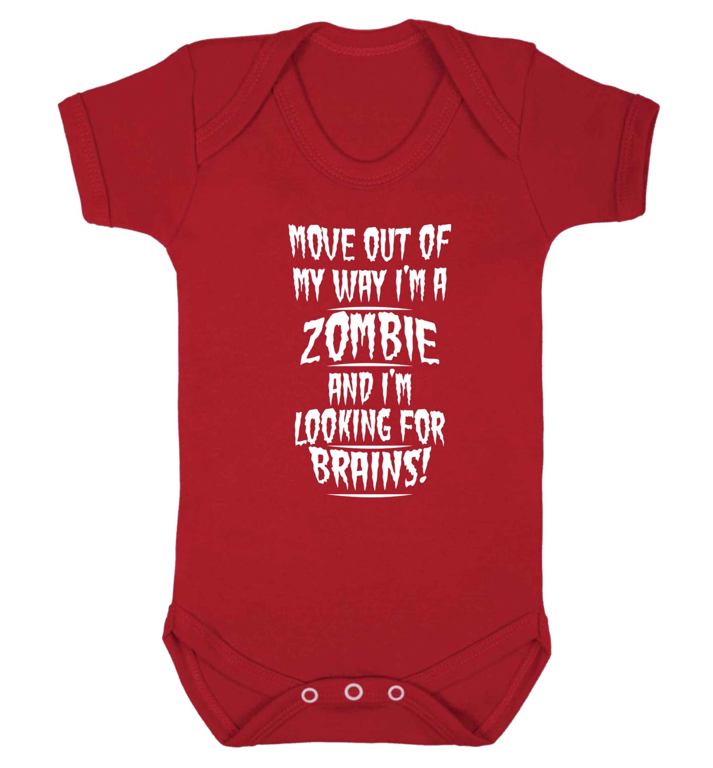 I'm a zombie and I'm looking for brains! Baby Vest red 18-24 months