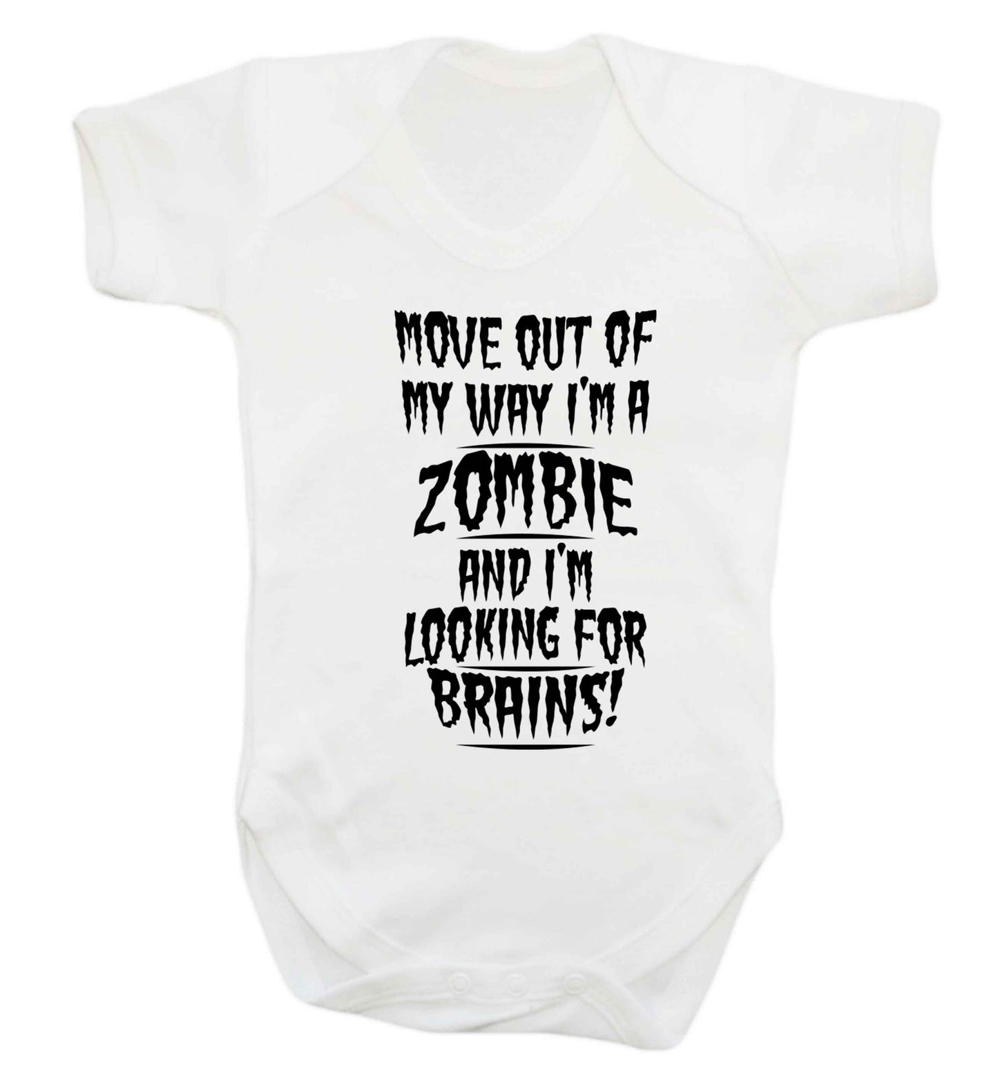 I'm a zombie and I'm looking for brains! Baby Vest white 18-24 months