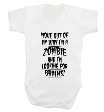 I'm a zombie and I'm looking for brains! Baby Vest white 18-24 months