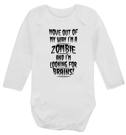 I'm a zombie and I'm looking for brains! Baby Vest long sleeved white 6-12 months