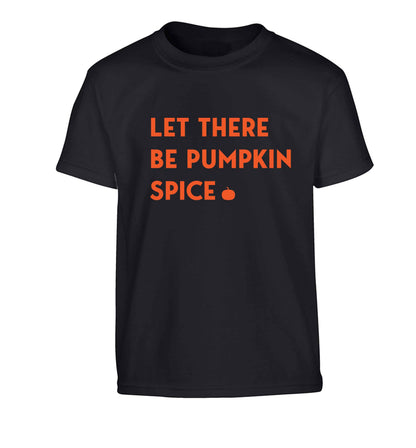 Let Be Pumpkin Spice Children's black Tshirt 12-13 Years