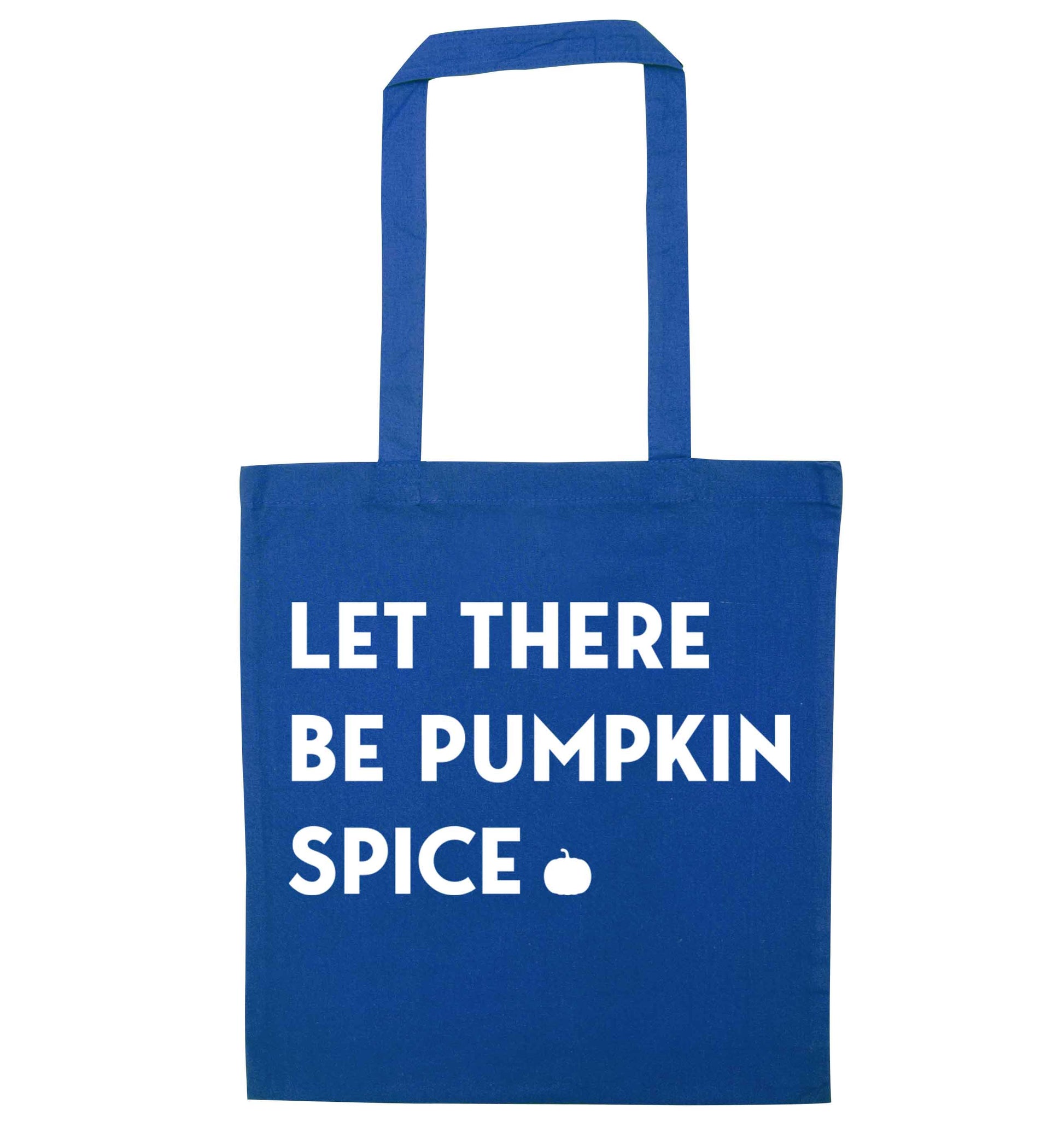 Let Be Pumpkin Spice blue tote bag