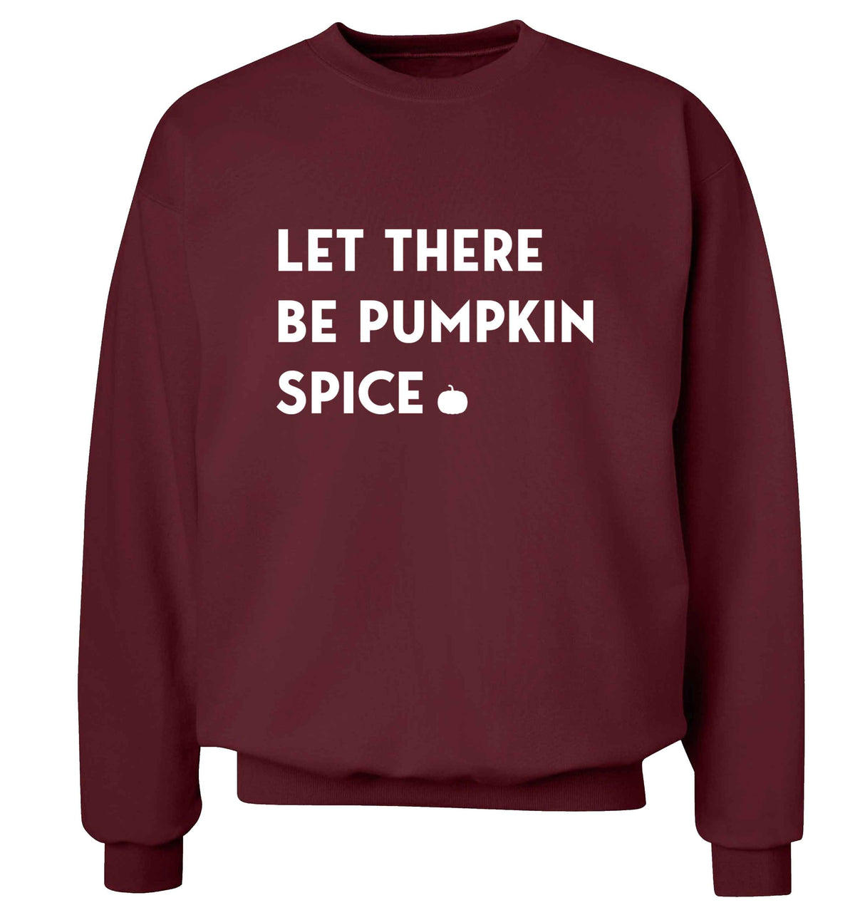 Let Be Pumpkin Spice adult's unisex maroon sweater 2XL