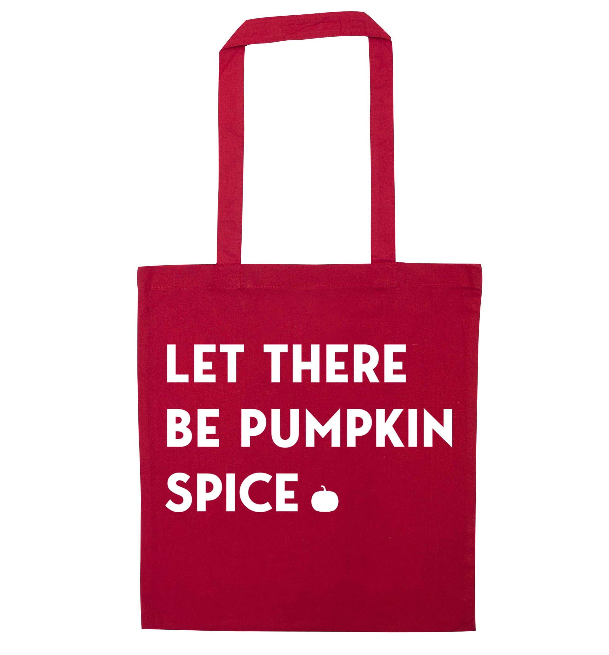 Let Be Pumpkin Spice red tote bag
