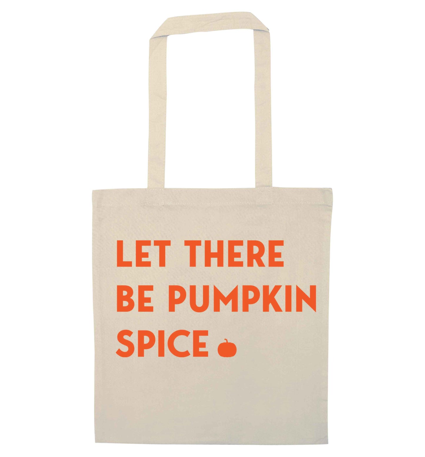 Let Be Pumpkin Spice natural tote bag