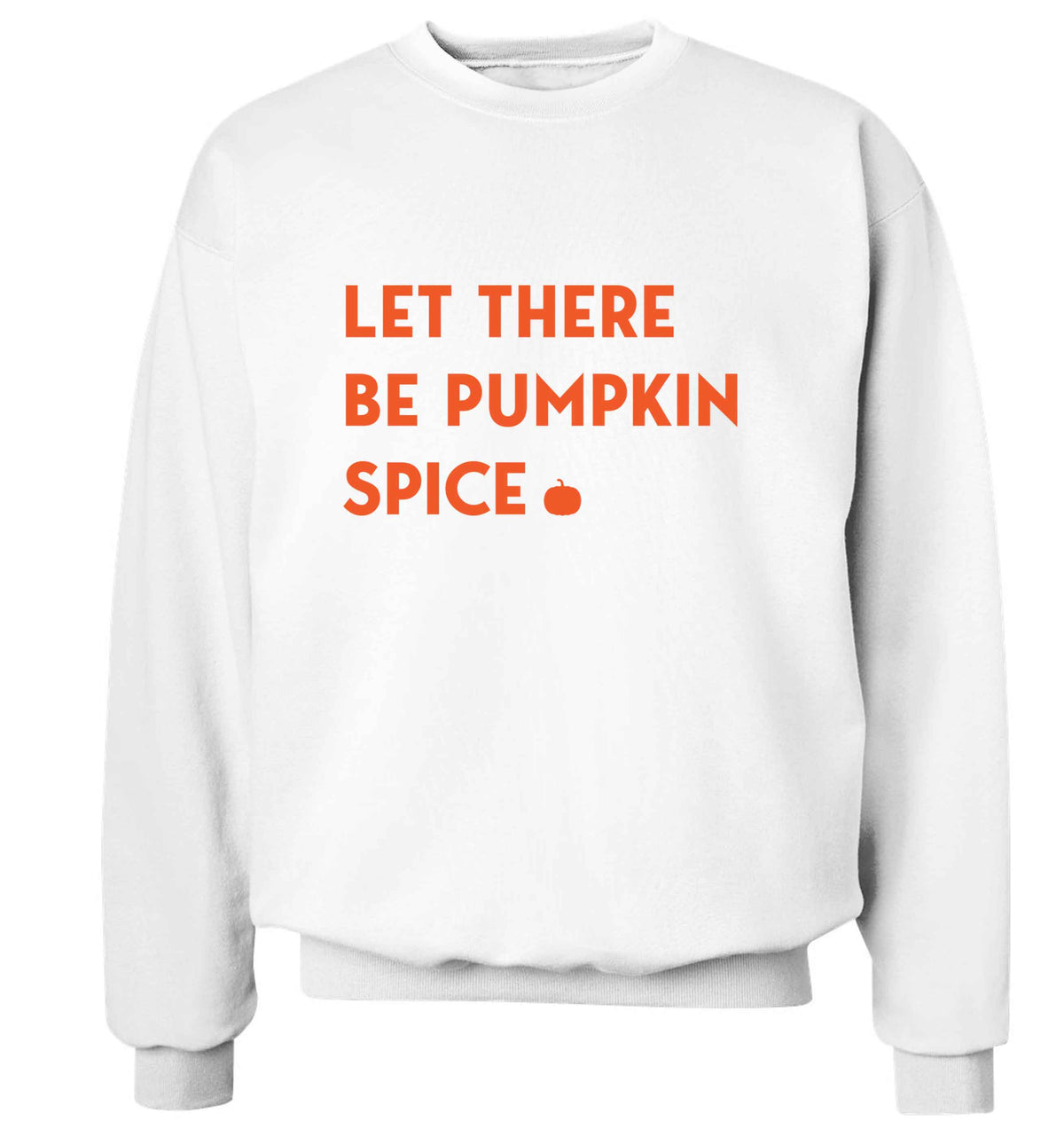 Let Be Pumpkin Spice adult's unisex white sweater 2XL