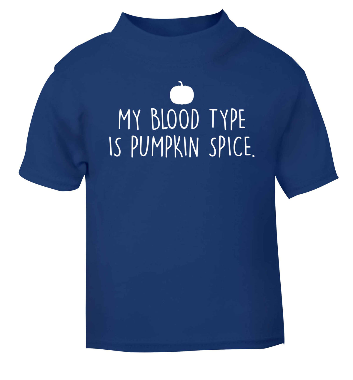 Let Be Pumpkin Spice blue baby toddler Tshirt 2 Years