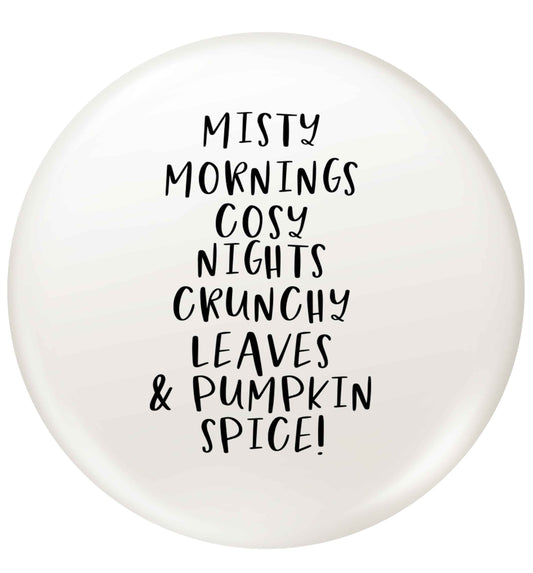 Misty Mornings small 25mm Pin badge