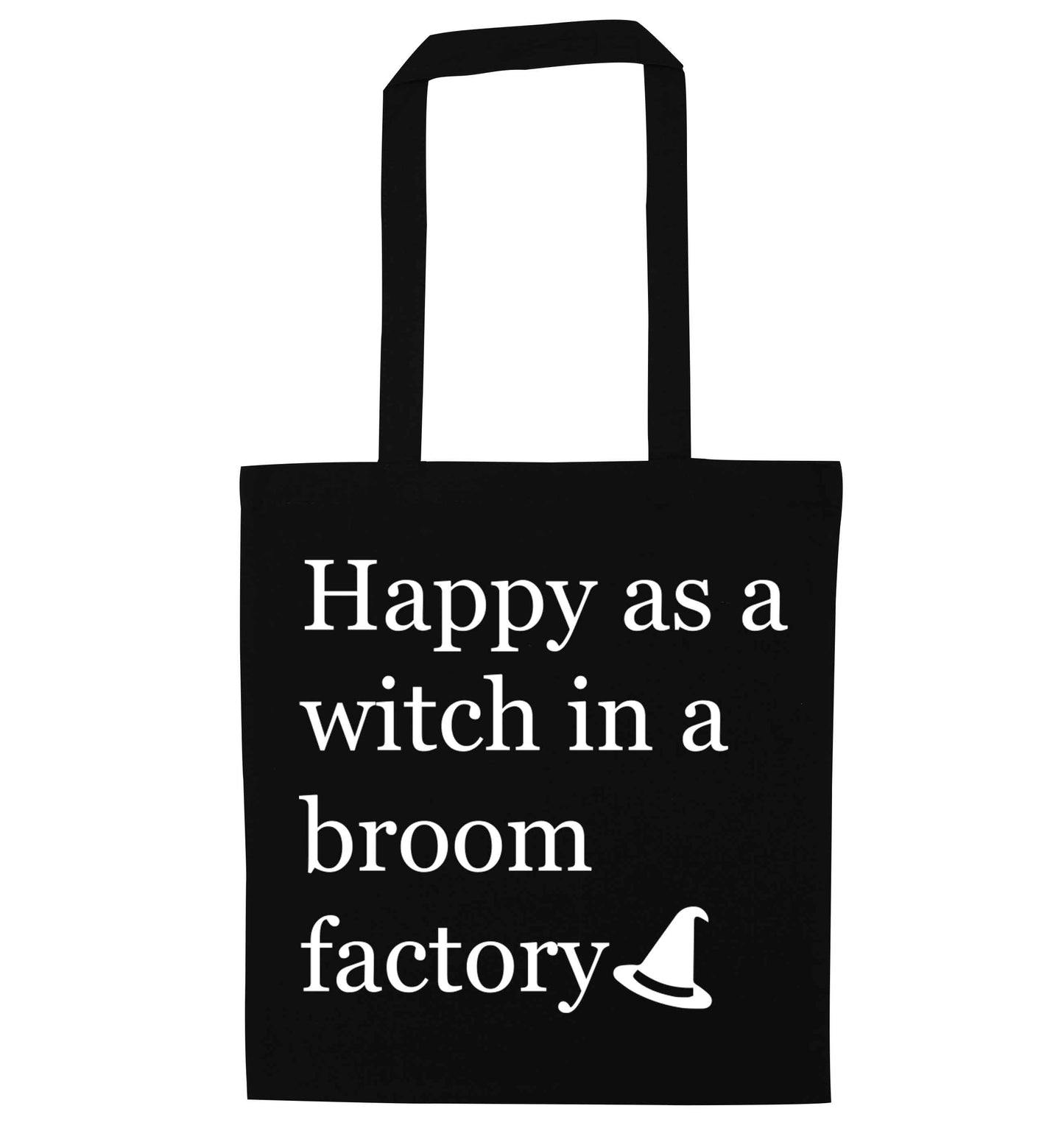 Happy as a witch in a broom factory black tote bag