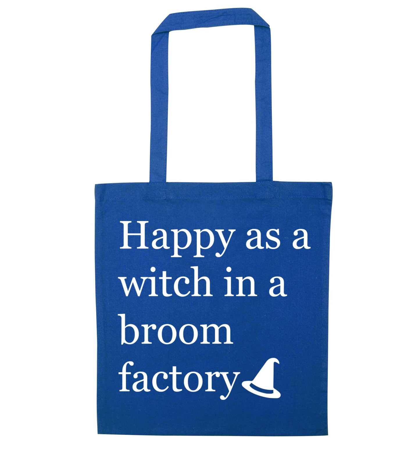 Happy as a witch in a broom factory blue tote bag