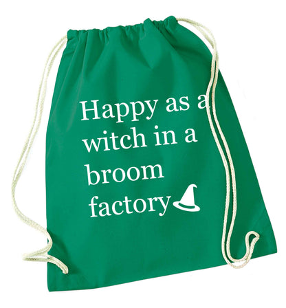 Happy as a witch in a broom factory green drawstring bag