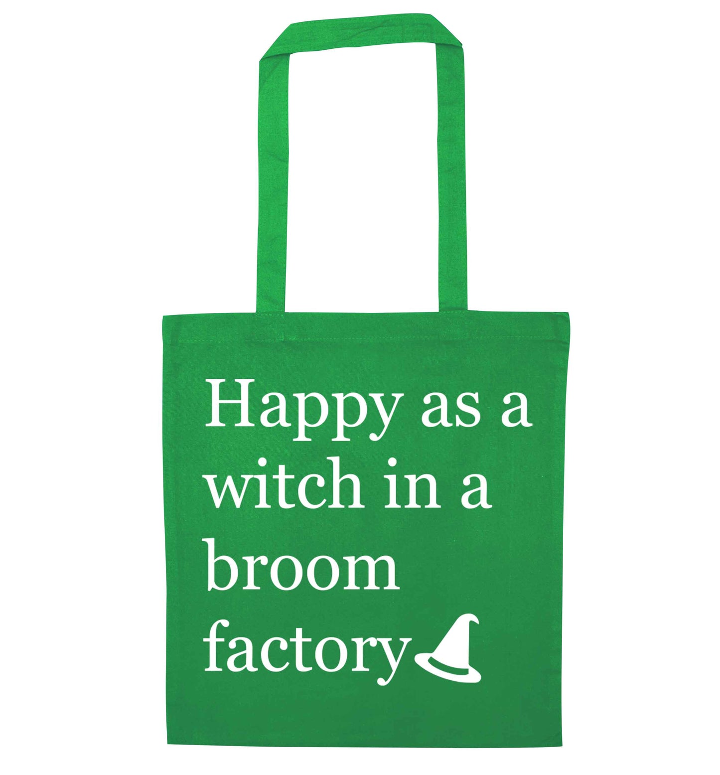 Happy as a witch in a broom factory green tote bag