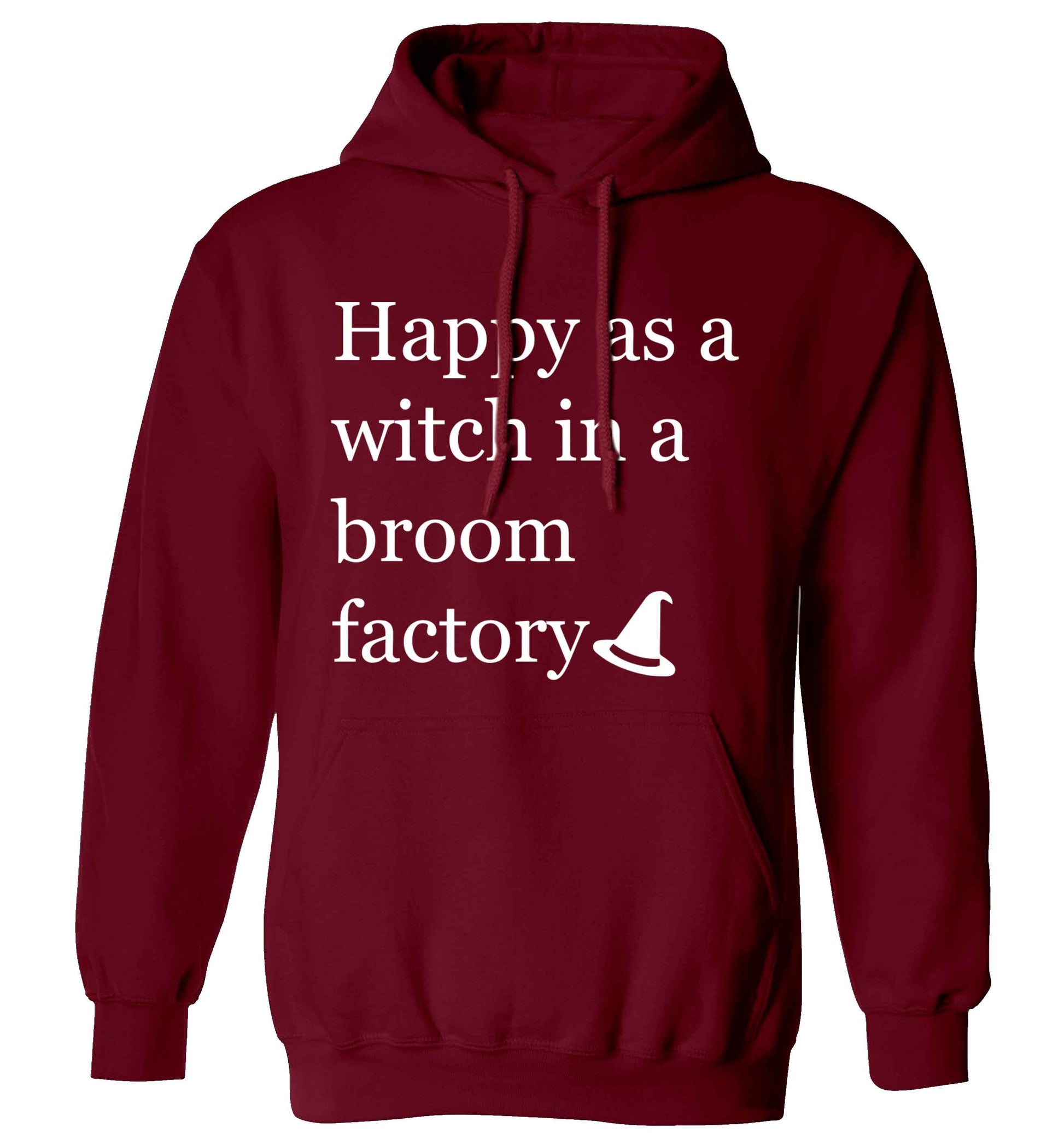Happy as a witch in a broom factory adults unisex maroon hoodie 2XL