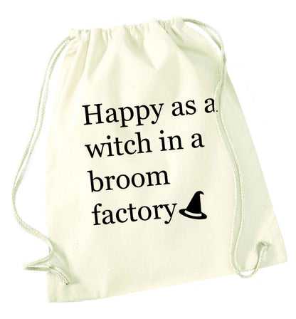 Happy as a witch in a broom factory natural drawstring bag