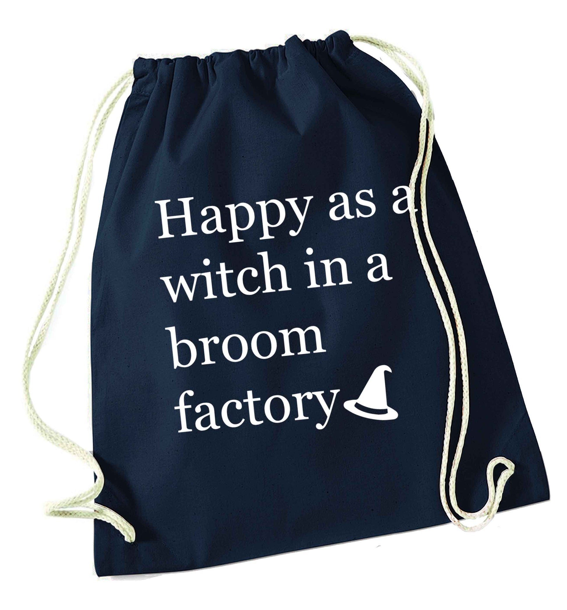 Happy as a witch in a broom factory navy drawstring bag