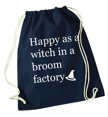 Happy as a witch in a broom factory navy drawstring bag