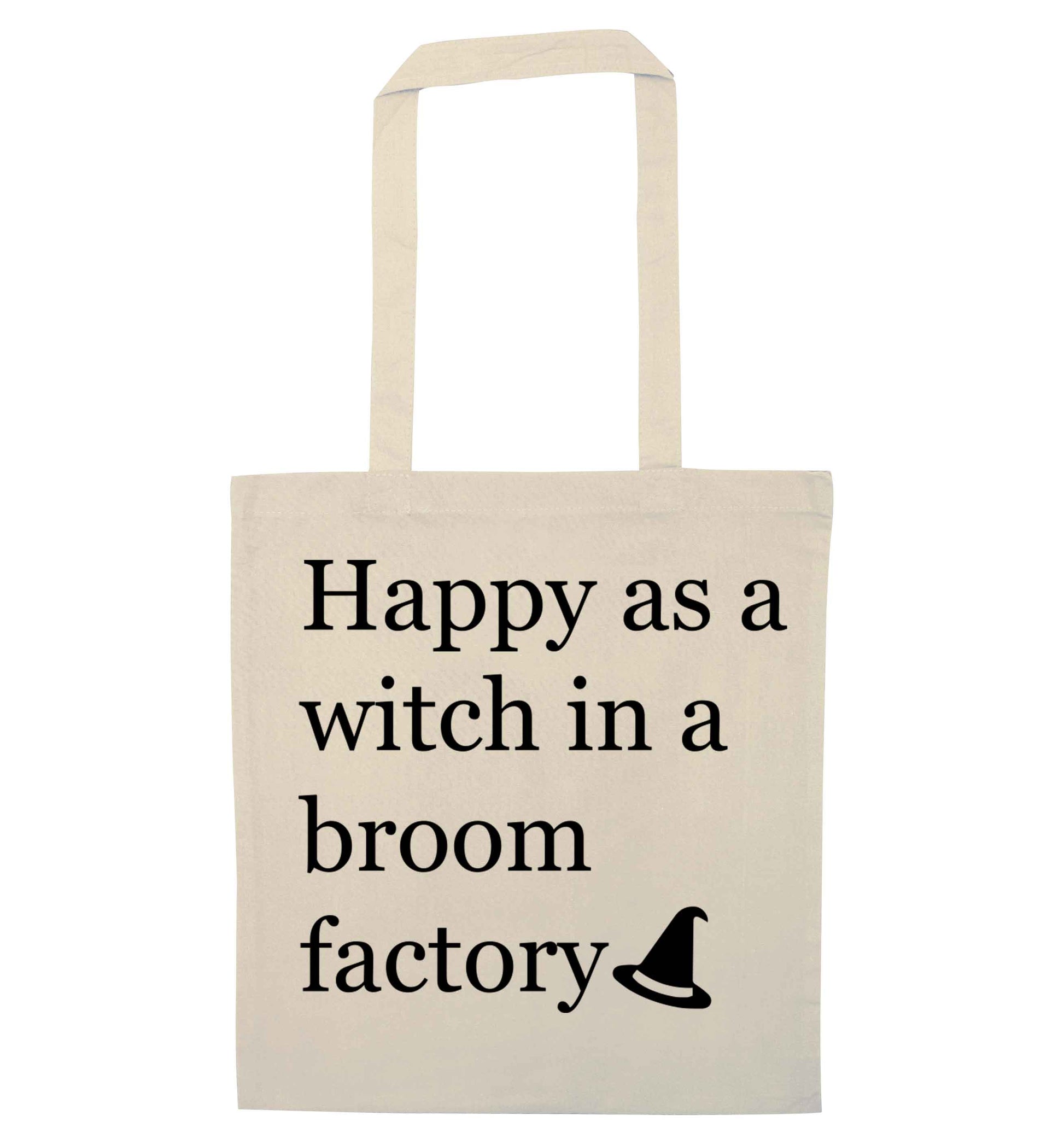 Happy as a witch in a broom factory natural tote bag